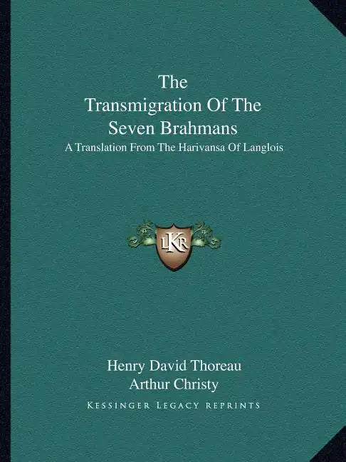 The Transmigration of the Seven Brahmans: A Translation from the Harivansa of Langlois - Paperback
