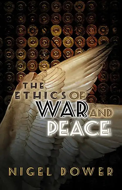 The Ethics of War and Peace: Cosmopolitan and Other Perspectives - Paperback