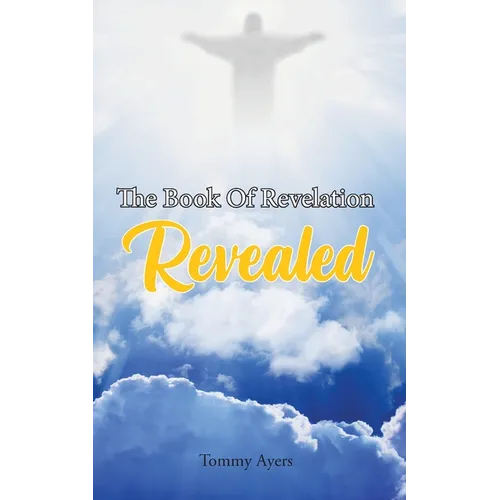 The Book Of Revelation Revealed - Paperback