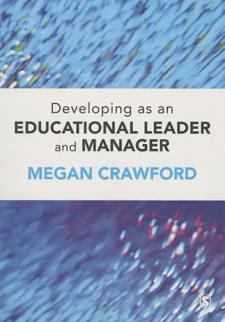 Developing as an Educational Leader and Manager - Paperback