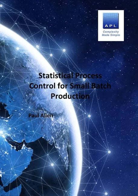 Statistical Process Control for Small batch Production - Paperback