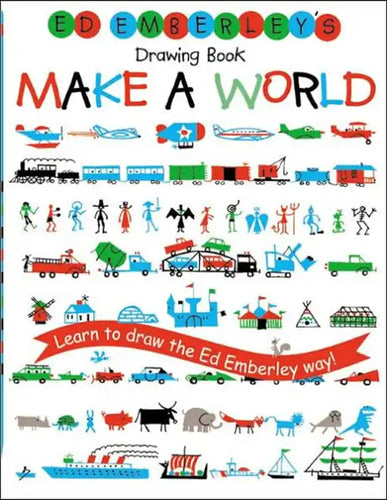 Ed Emberley's Drawing Book: Make a World - Hardcover
