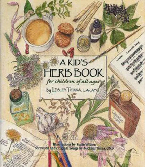 A Kid's Herb Book: For Children of All Ages - Paperback