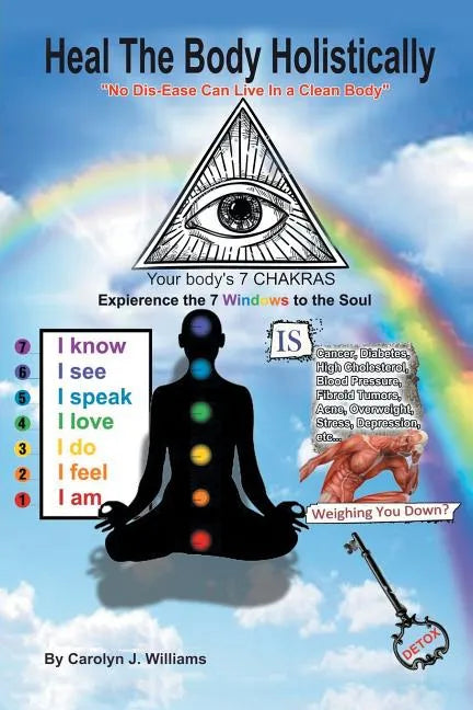 Heal the Body Holistically - Paperback