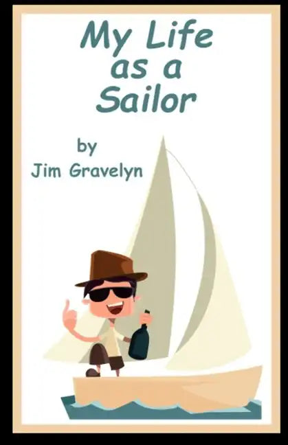 My Life As A Sailor - Paperback