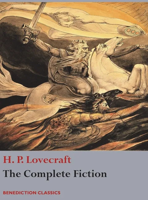 The Complete Fiction of H. P. Lovecraft - Hardcover
