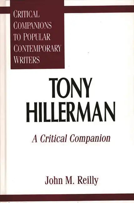 Tony Hillerman: A Critical Companion - Hardcover