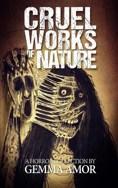 Cruel Works of Nature: 11 Illustrated Horror Novellas - Paperback