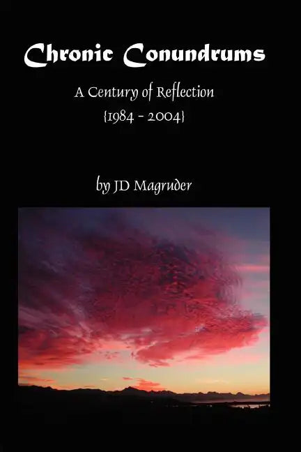 Chronic Conundrums - Paperback