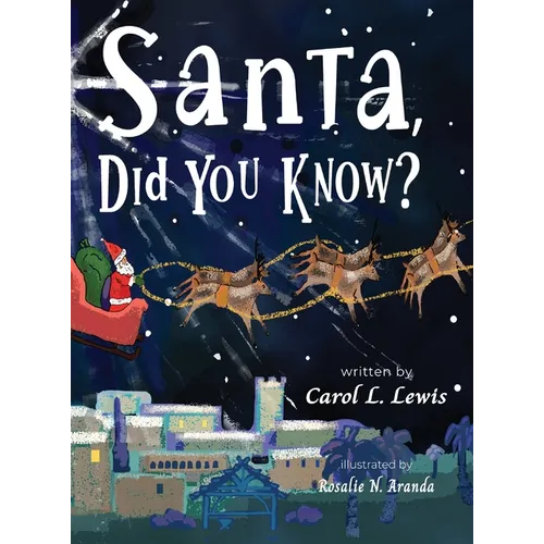 Santa, Did You Know? - Hardcover