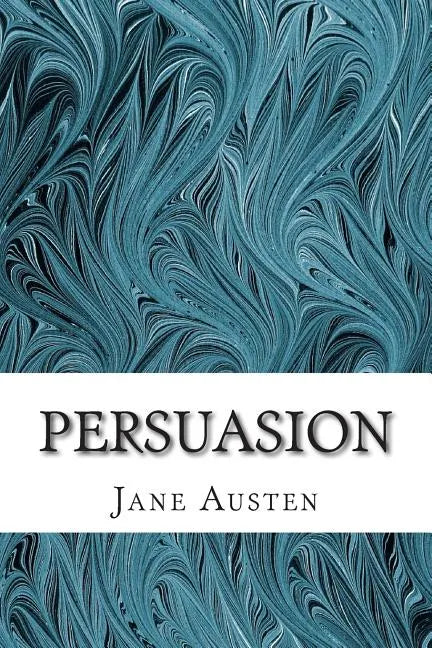 Persuasion: (Jane Austen Classics Collection) - Paperback