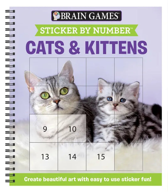 Brain Games - Sticker by Number: Cats & Kittens (Easy - Square Stickers): Create Beautiful Art with Easy to Use Sticker Fun! - Spiral