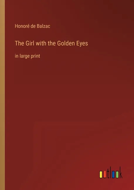 The Girl with the Golden Eyes: in large print - Paperback
