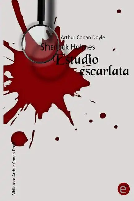 Estudio escarlata: Sherlock Holmes - Paperback