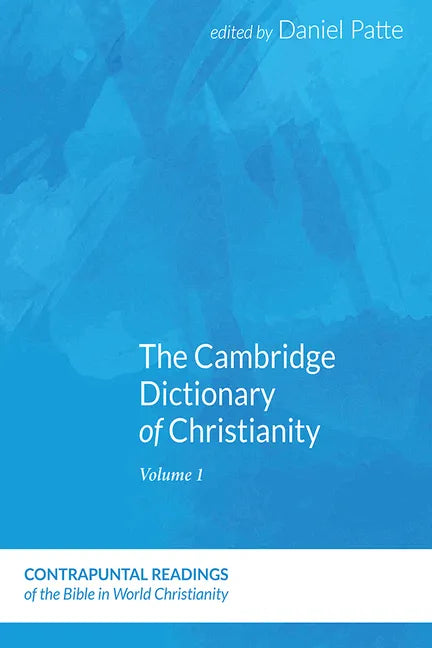 The Cambridge Dictionary of Christianity, Volume Two - Hardcover