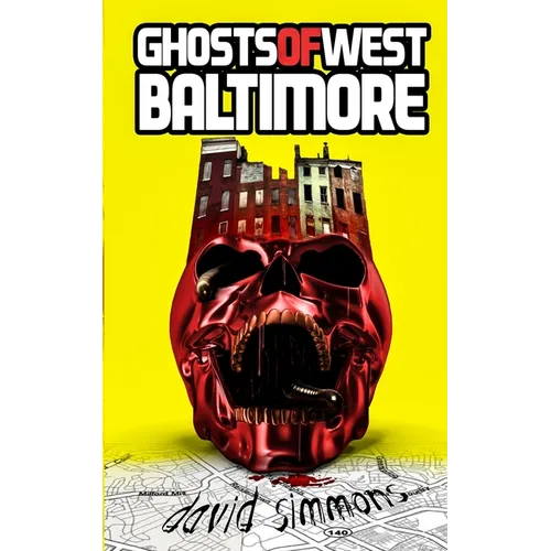 Ghosts of West Baltimore - Paperback