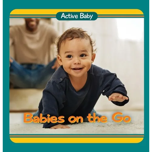 Babies on the Go - Board Book