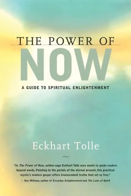 The Power of Now: A Guide to Spiritual Enlightenment - Hardcover