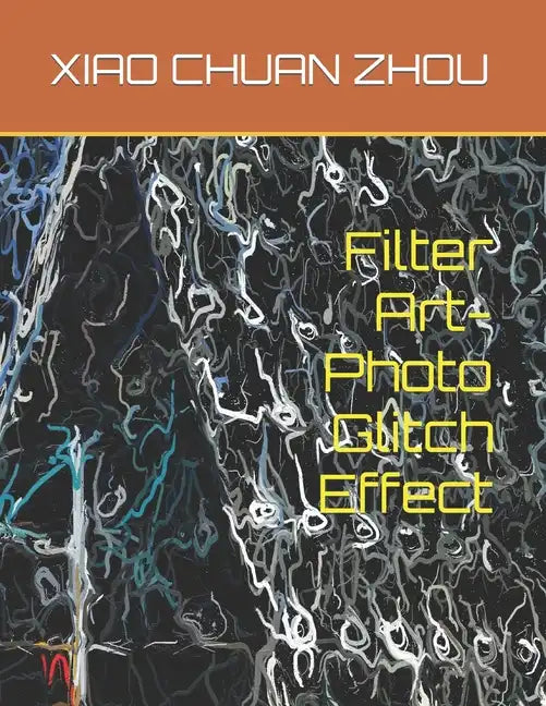 Filter Art-Photo Glitch Effect - Paperback