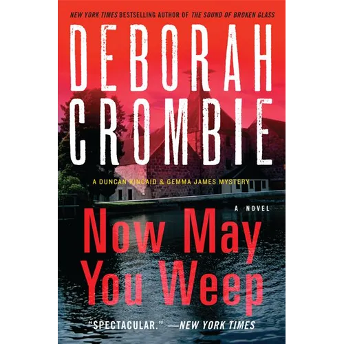 Now May You Weep - Paperback