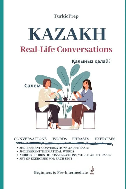 Kazakh: Real-Life Conversation for Beginners - Paperback