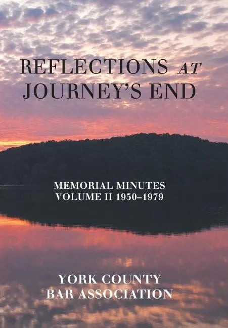 Reflections at Journey's End: Memorial Minutes Volume Ii 1950-1979 - Hardcover