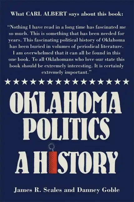 Oklahoma Politics: A History - Paperback