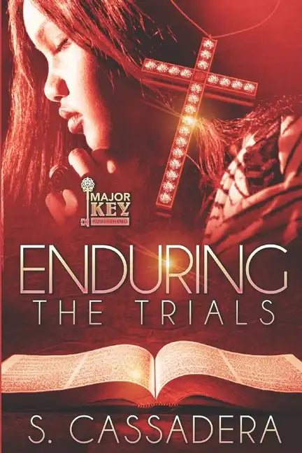 Enduring The Trials - Paperback