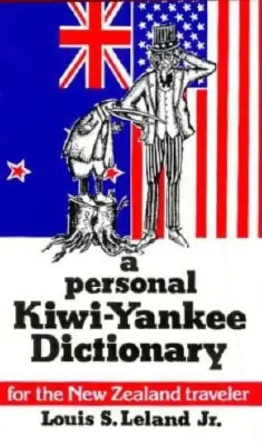A Personal Kiwi-Yankee Dictionary - Paperback
