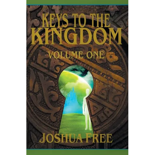 Keys to the Kingdom (Volume One): Advanced Training (Level 7) - Hardcover