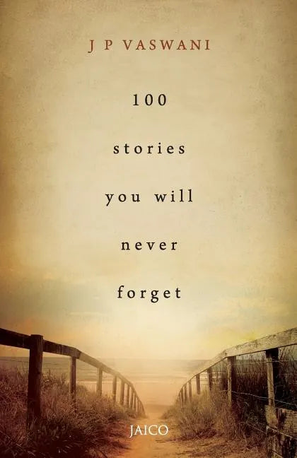 100 Stories You Will Never Forget - Paperback