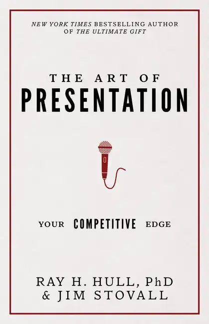The Art of Presentation: Your Competitive Edge - Hardcover