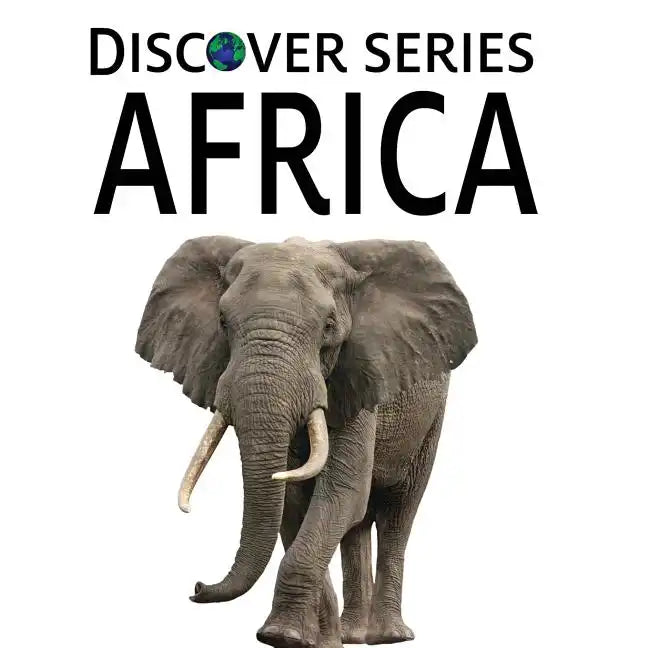 Africa: Discover Series Picture Book for Children - Paperback