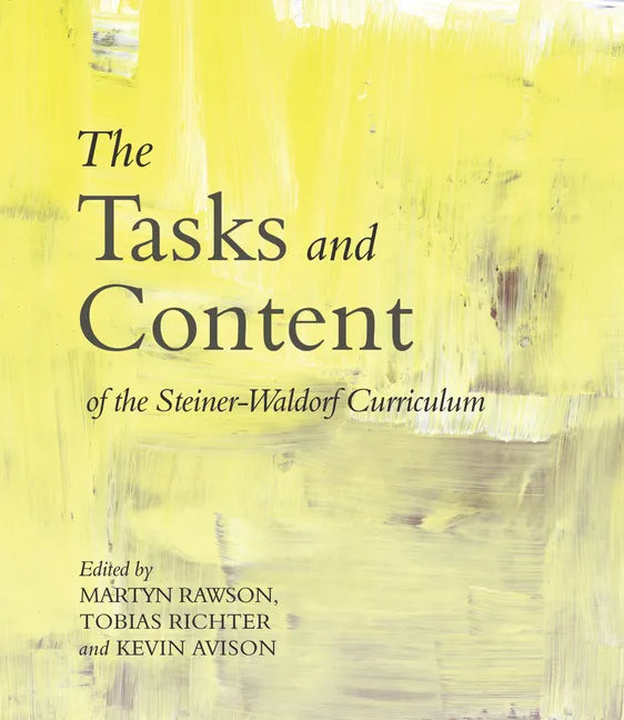 The Tasks and Content of the Steiner-Waldorf Curriculum - Paperback