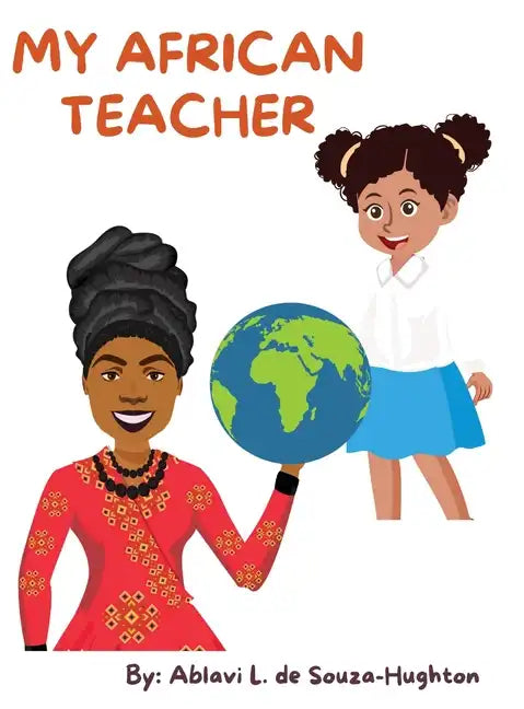 My African Teacher - Hardcover