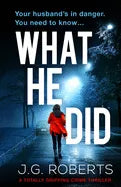 What He Did: A totally gripping crime thriller - Paperback