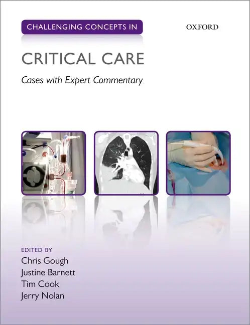 Challenging Concepts in Critical Care: Cases with Expert Commentary - Paperback