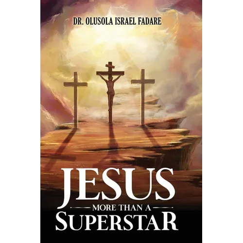 Jesus: More Than A Superstar - Paperback