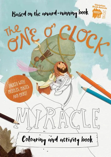 The One O'Clock Miracle Coloring & Activity Book: Coloring, Puzzles, Mazes and More - Paperback