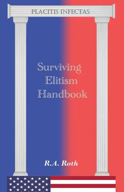 Surviving Elitism Handbook - Paperback
