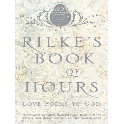 Rilke's Book of Hours: Love Poems to God - Paperback