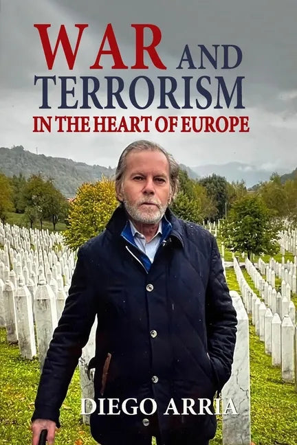 War and Terrorism in the Heart of Europe - Paperback