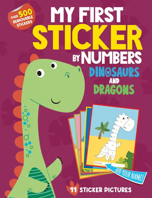 My First Sticker by Numbers: Dinosaurs and Dragons - Paperback