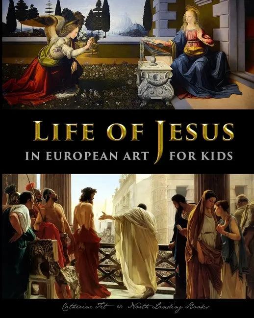 Life of Jesus in European Art - for Kids - Paperback