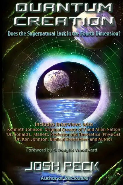 Quantum Creation: Does the Supernatural Lurk in the Fourth Dimension? - Paperback