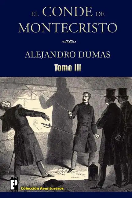 El Conde de Montecristo (Tomo 3) - Paperback