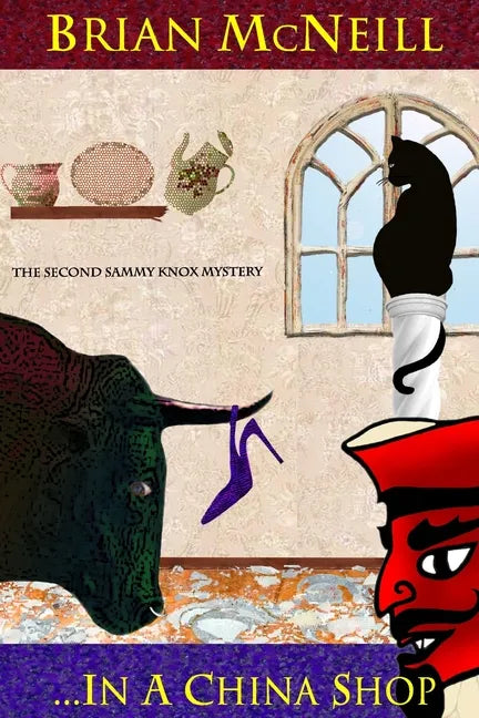 ...In A China Shop: The Second Sammy Knox Mystery - Paperback