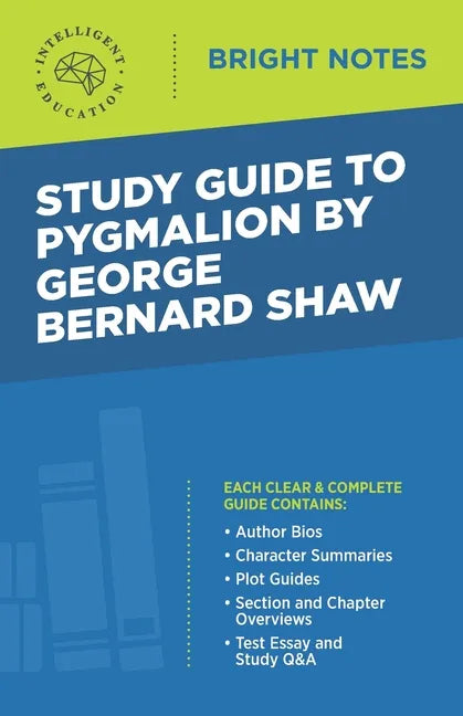 Study Guide to Pygmalion by George Bernard Shaw - Paperback