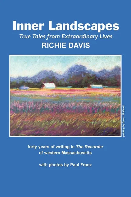 Inner Landscapes: forty years of writing in The Recorder of western Massachusetts - Paperback