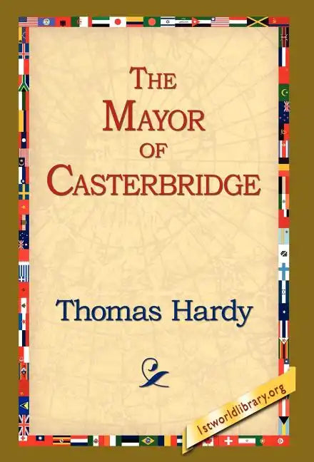 The Mayor of Casterbridge - Hardcover